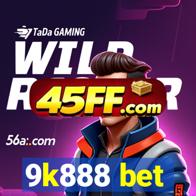 9k888 bet